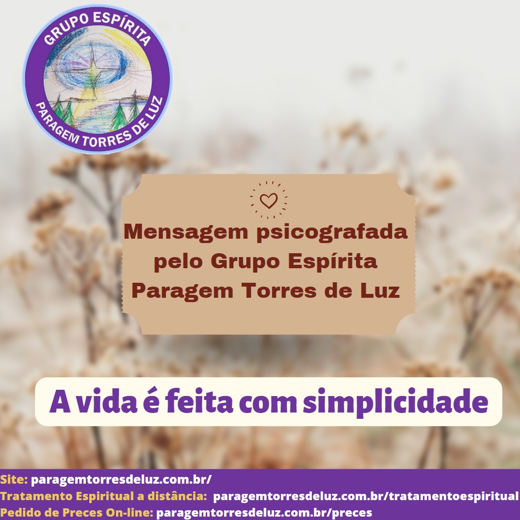 A vida é feita com simplicidade